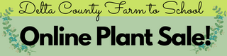 Delta County School District Farm to School Program