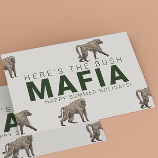 Here's the bush Mafia Greeting Card