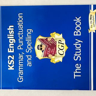 KS2 English Grammar, Punctuation and Spelling The Study Book